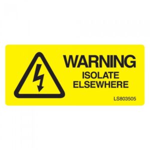 Warning Isolate Elsewhere Label - LS803505